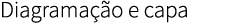 Diagrama o e capa