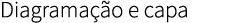 Diagrama o e capa